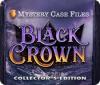 Hra Mystery Case Files: Black Crown Collector's Edition