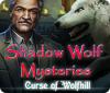 Hra Shadow Wolf Mysteries: Curse of Wolfhill