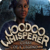 Hra Voodoo Whisperer: Curse of a Legend
