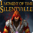 Hra 1 Moment of Time: Silentville