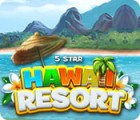 Hra 5 Star Hawaii Resort