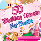 Hra 50 Wedding Gowns for Barbie