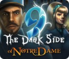 Hra 9: The Dark Side Of Notre Dame