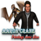 Hra Aaron Crane: Paintings Come Alive