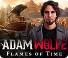 Hra Adam Wolfe: Flames of Time