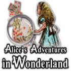 Hra Alice's Adventures in Wonderland
