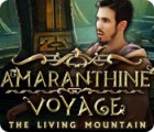 Hra Amaranthine Voyage: The Living Mountain