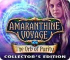 Hra Amaranthine Voyage: The Orb of Purity Collector's Edition