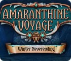 Hra Amaranthine Voyage: Winter Neverending