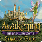 Hra Awakening: The Dreamless Castle Strategy Guide