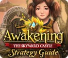 Hra Awakening: The Skyward Castle Strategy Guide