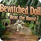 Hra Bewitched Doll Near the House Hra Bewitched Doll Near the House