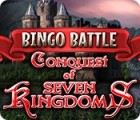 Hra Bingo Battle: Conquest of Seven Kingdoms