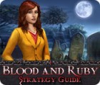 Hra Blood and Ruby Strategy Guide
