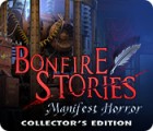 Hra Bonfire Stories: Manifest Horror Collector's Edition