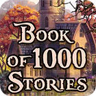Hra Book Of 1000 Stories