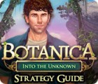 Hra Botanica: Into the Unknown Strategy Guide