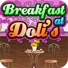 Hra Breakfast At Doli's Hra Breakfast At Doli's