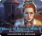 Hra Bridge to Another World: Gulliver Syndrome Collector's Edition