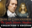 Hra Brink of Consciousness: The Lonely Hearts Murders Collector's Edition