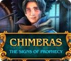 Hra Chimeras: The Signs of Prophecy