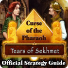 Hra Curse of the Pharaoh: Tears of Sekhmet Strategy Guide