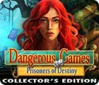 Hra Dangerous Games: Prisoners of Destiny Collector's Edition