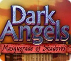 Hra Temní andělé: Stvoření stínů