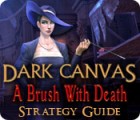 Hra Dark Canvas: A Brush With Death Strategy Guide