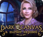 Hra Dark Canvas: A Murder Exposed