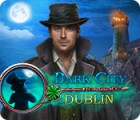 Hra Dark City: Dublin