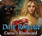 Hra Dark Romance: Curse of Bluebeard