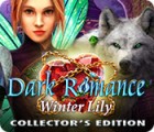 Hra Dark Romance: Winter Lily Collector's Edition