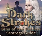 Hra Dark Strokes: Sins of the Fathers Strategy Guide