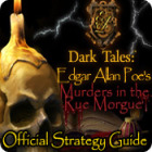 Hra Dark Tales: Edgar Allan Poe's Murders in the Rue Morgue Strategy Guide