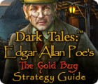 Hra Dark Tales: Edgar Allan Poe's The Gold Bug Strategy Guide