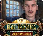 Hra Dead Reckoning: Snowbird's Creek Collector's Edition