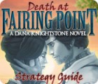 Hra Death at Fairing Point: A Dana Knightstone Novel Strategy Guide