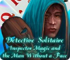 Hra Detective Solitaire: Inspector Magic And The Man Without A Face Hra Detective Solitaire: Inspector Magic And The Man Without A Face