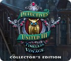 Hra Detectives United III: Timeless Voyage Collector's Edition