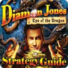 Hra Diamon Jones: Eye of the Dragon Strategy Guide