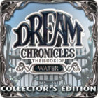 Hra Dream Chronicles: The Book of Water Collector's Edition