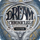 Hra Dream Chronicles: The Book of Water
