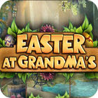 Hra Easter at Grandmas