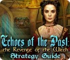 Hra Echoes of the Past: The Revenge of the Witch Strategy Guide