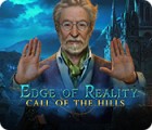 Hra Edge of Reality: Call of the Hills