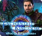 Hra Enchanted Kingdom: Fog of Rivershire