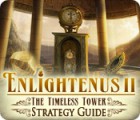 Hra Enlightenus II: The Timeless Tower Strategy Guide