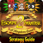 Hra Escape From Paradise 2: A Kingdom's Quest Strategy Guide