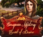 Hra European Mystery: Scent of Desire